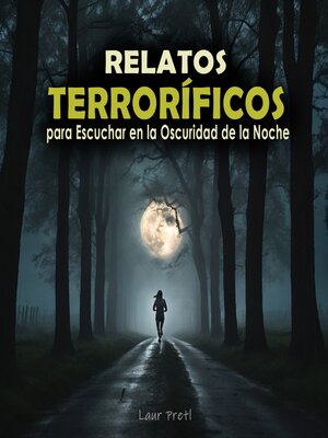 cover image of Relatos Terroríficos para Escuchar en la Oscuridad de la Noche